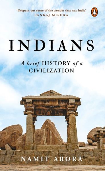 Cover for Namit Arora · Indians: A Brief History of a Civilization (Inbunden Bok) (2021)