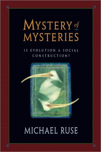 Cover for Michael Ruse · Mystery of Mysteries: Is Evolution a Social Construction? (Paperback Book) [New edition] (2001)