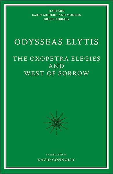 Cover for Odysseas Elytis · The Oxopetra Elegies and West of Sorrow - Harvard Early Modern and Modern Greek Library (Hardcover bog) (2014)