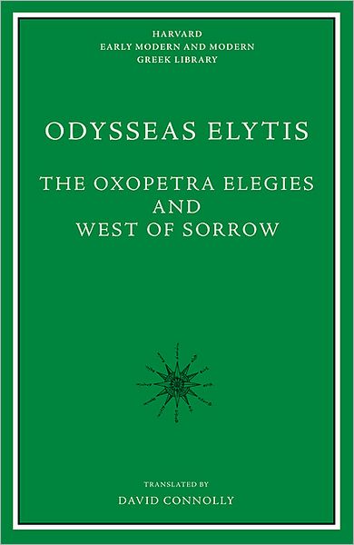 Cover for Odysseas Elytis · The Oxopetra Elegies and West of Sorrow - Harvard Early Modern and Modern Greek Library (Hardcover bog) (2014)