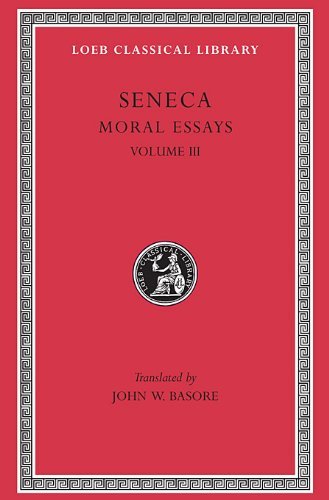 Moral Essays, Volume III: De Beneficiis - Loeb Classical Library - Seneca - Bücher - Harvard University Press - 9780674993433 - 1935