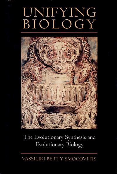 Cover for Vassiliki Betty Smocovitis · Unifying Biology: The Evolutionary Synthesis and Evolutionary Biology (Hardcover Book) (1996)