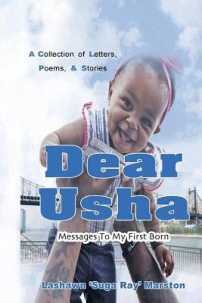 Cover for Lashawn &quot;suga Ray&quot; Marston · Dear Usha (Paperback Book) (2017)