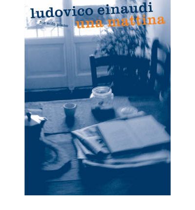 Una Mattina - Ludovico Einaudi - Kirjat - Hal Leonard Europe Limited - 9780711935433 - perjantai 3. syyskuuta 2004