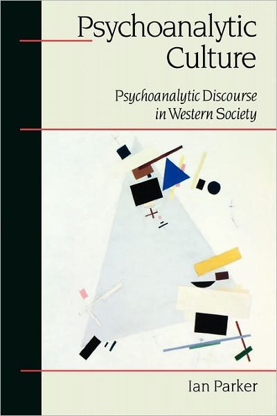 Cover for Ian Patrick · Psychoanalytic Culture: Psychoanalytic Discourse in Western Society (Pocketbok) (1997)