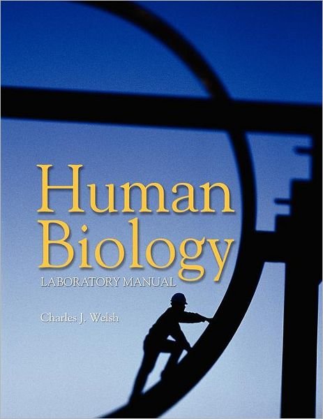 Cover for Charles Welsh · Human Biology Laboratory Manual (Spiral Book) [New edition] (2006)