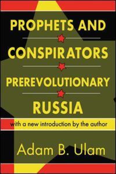 Cover for Adam B. Ulam · Prophets and Conspirators in Prerevolutionary Russia (Paperback Book) (1998)