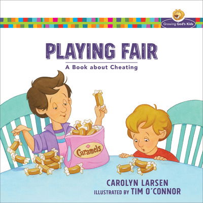 Cover for Carolyn Larsen · Playing Fair - A Book about Cheating (N/A) (2016)