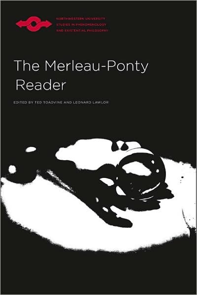 The Merleau-Ponty Reader - Studies in Phenomenology and Existential Philosophy - Maurice Merleau-ponty - Books - Northwestern University Press - 9780810120433 - October 1, 2007