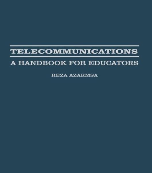 Cover for Resa Azarmsa · Telecommunications: A Handbook for Educators - Source Books on Education (Gebundenes Buch) (1993)