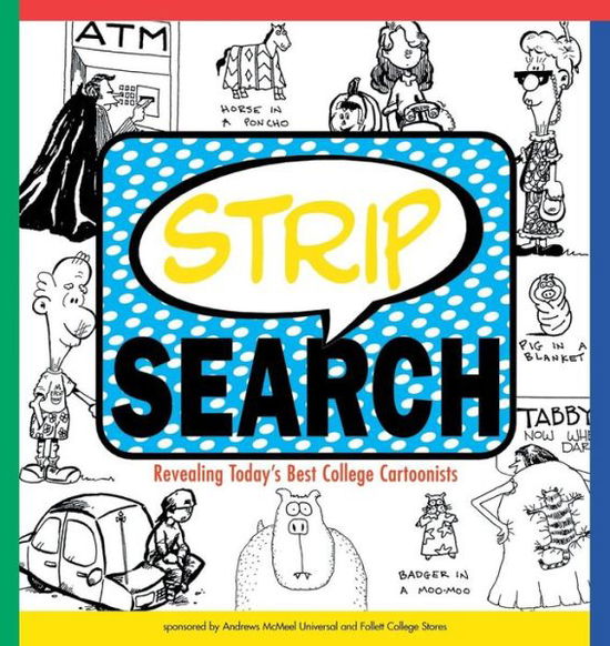 Strip Search - Stephanie Bennett - Książki - Andrews McMeel Publishing, LLC - 9780836283433 - 1 marca 1999