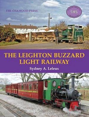 Cover for S.A. Leleux · The Leighton Buzzard Light Railway - Oakwood Library of Railway History (Paperback Book) (2019)