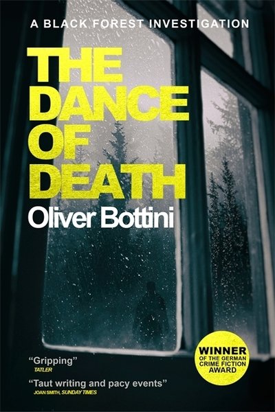 Cover for Oliver Bottini · The Dance of Death: A Black Forest Investigation III - The Black Forest Investigations (Paperback Book) (2020)