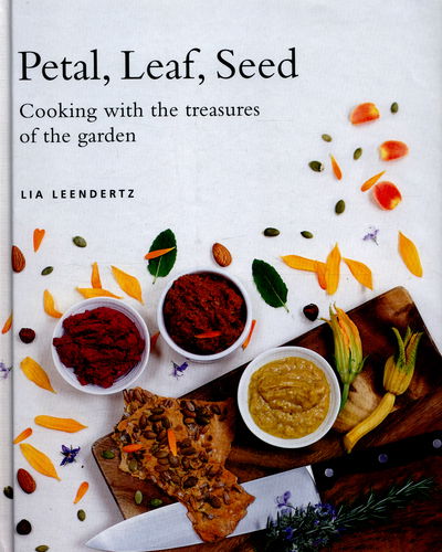 Cover for Lia Leendertz · Petal, Leaf, Seed (Hardcover Book) (2016)