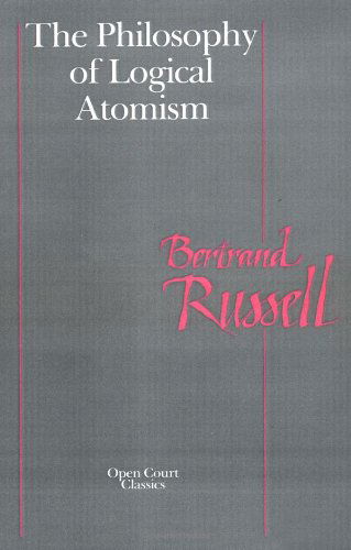 Cover for Bertrand Russell · The Philosophy of Logical Atomism (Pocketbok) [New edition] (1998)