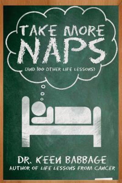 Cover for Dr. Keen Babbage · Take More Naps (Taschenbuch) (2014)