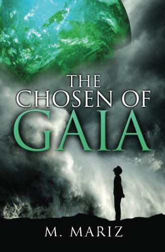 Cover for M Mariz · The Chosen of Gaia (Paperback Book) (2012)