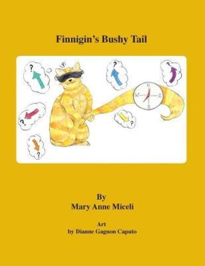 Cover for Mary Anne Miceli · Finnigin's Bushy Tail (Paperback Bog) (2015)