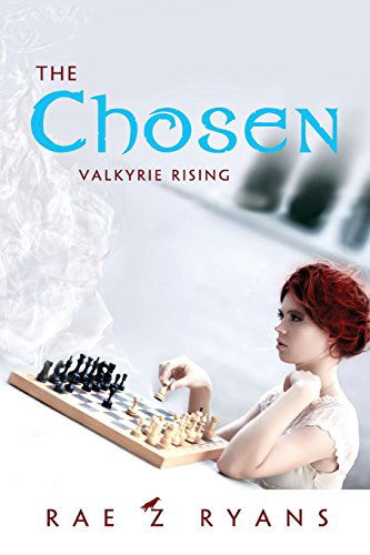 Cover for Rae Ryans · The Chosen: Valkyrie Rising (Volume 1) (Paperback Book) (2014)