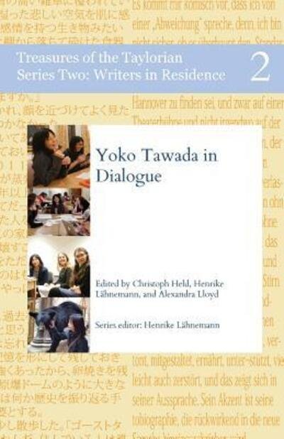 Yoko Tawada in Dialogue - Yoko Tawada - Boeken - Taylor Institution Library - 9780995456433 - 28 september 2018
