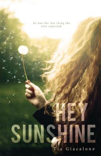 Cover for Tia Giacalone · Hey Sunshine (Paperback Book) (2015)