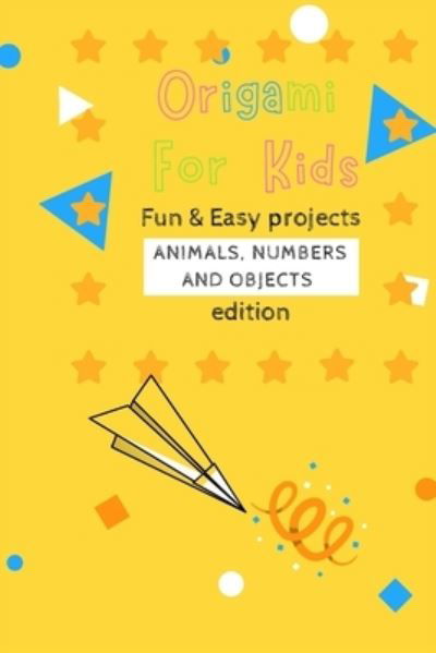 Cover for Dane Grunn · Origami For Kids (Paperback Book) (2024)