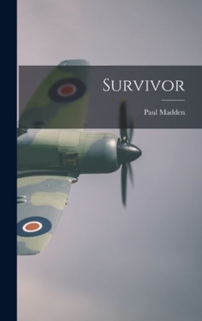 Cover for Paul Madden · Survivor (Hardcover Book) (2021)