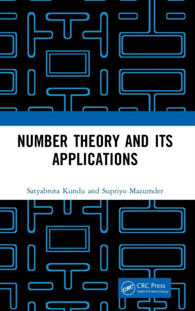 Cover for Satyabrota Kundu · Number Theory and its Applications (Hardcover Book) (2022)