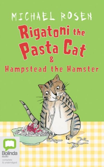 Cover for Michael Rosen · Rigatoni the Pasta Cat &amp; Hampstead the Hamster (CD) (2022)