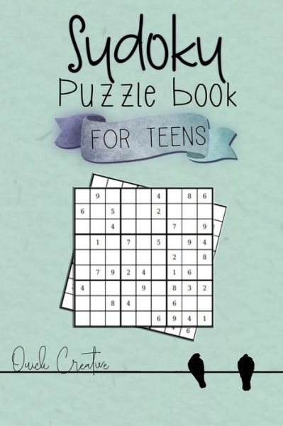 Cover for Quick Creative · Sudoku Puzzle Book For Teens (Paperback Bog) (2019)