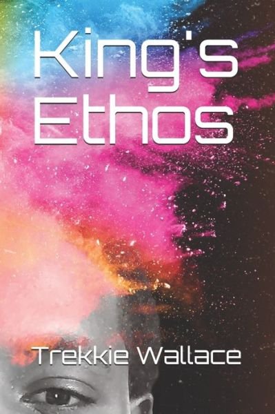 Cover for Trekkie Wallace · King's Ethos (Paperback Book) (2019)
