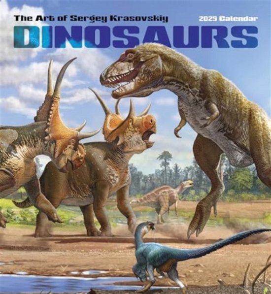 Cover for Sergey Krasovskiy · Dinosaurs: The Art of Sergey Krasovskiy 2025 Wall Calendar (Paperback Book) (2024)