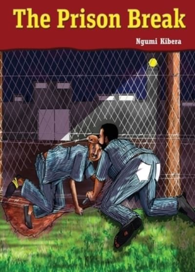 Cover for Ngumi Kibera · Prison Break (Book) (2022)