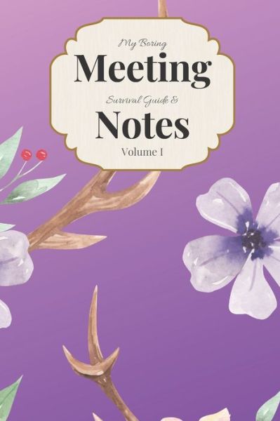 Cover for Gadfly Books · My Boring Meeting Survival Guide &amp; Notes Volume I 6x9 Meeting Notebook and Puzzle Book (Paperback Book) (2019)