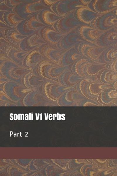 Cover for Bashir · Somali V1 Verbs : Part 2 (Paperback Book) (2019)