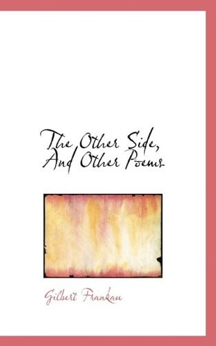 Cover for Gilbert Frankau · The Other Side, and Other Poems (Paperback Book) (2009)