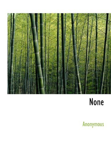 None - Anonymous - Livres - BiblioLife - 9781117992433 - 4 avril 2010