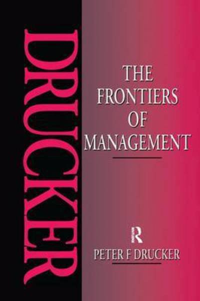 Cover for Peter Drucker · The Frontiers of Management (Hardcover Book) (2017)