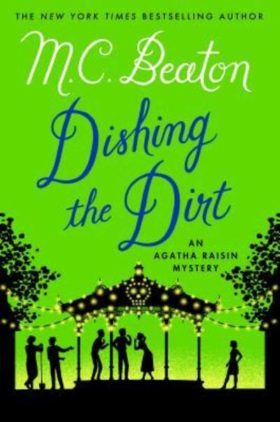 Cover for M. C. Beaton · Dishing the Dirt An Agatha Raisin Mystery (Paperback Book) (2016)