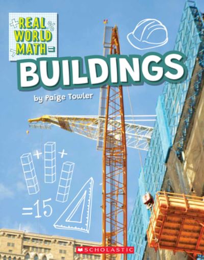 Cover for Paige Towler · Building (Real World Math) (Paperback Book) (2021)