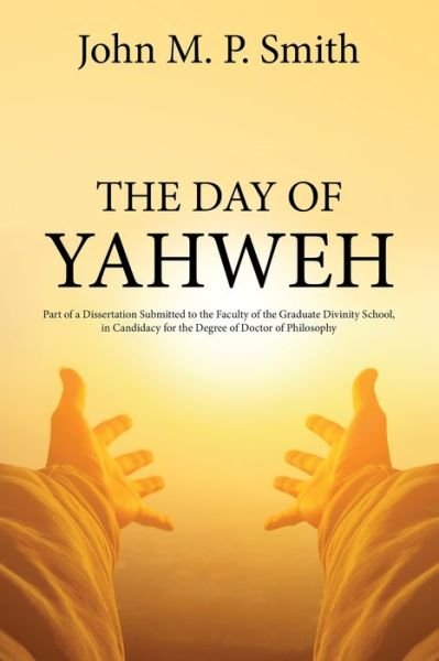 Cover for John Smith · The Day of Yahweh (Pocketbok) (2021)