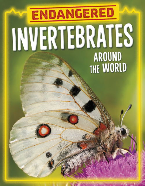 Cover for Golriz Golkar · Endangered Invertebrates Around the World - Endangered Animals Around the World (Hardcover Book) (2025)