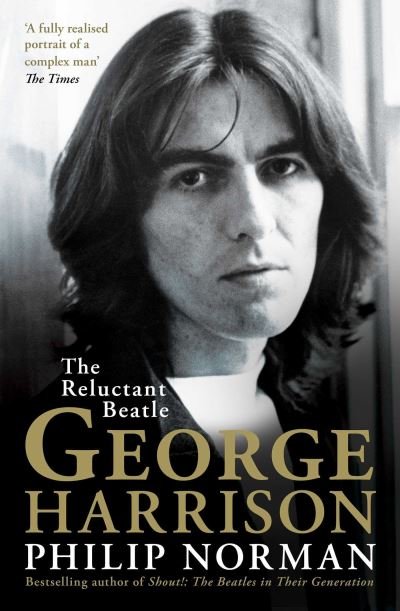 Cover for Philip Norman · George Harrison: The Reluctant Beatle (Pocketbok) (2024)