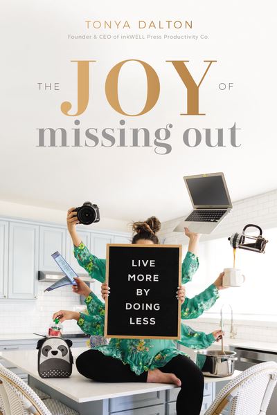 Cover for Tanya Dalton · The Joy of Missing Out: Live More by Doing Less (Paperback Book) (2021)
