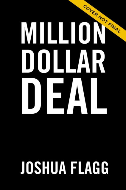 The Deal: Secrets for Mastering the Art of Negotiation - Josh Flagg - Books - HarperCollins Focus - 9781400230433 - November 10, 2022