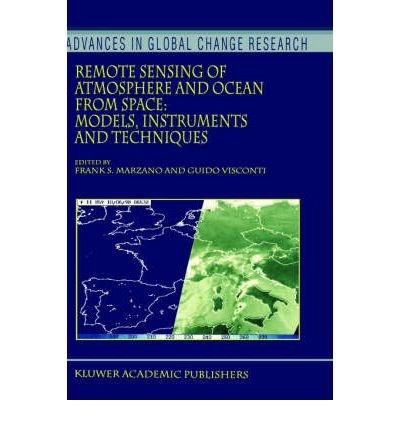 Cover for Frank S Marzano · Remote Sensing of Atmosphere and Ocean from Space: Models, Instruments and Techniques - Advances in Global Change Research (Gebundenes Buch) (2003)