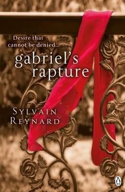 Gabriel's Rapture - Gabriel's Inferno - Sylvain Reynard - Books - Penguin Books Ltd - 9781405912433 - October 11, 2012