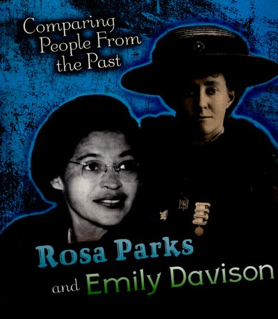 Cover for Nick Hunter · Rosa Parks and Emily Davison - Comparing People from the Past (Pocketbok) (2016)