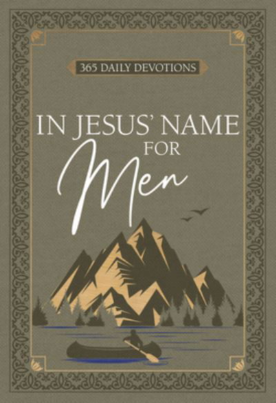 Cover for Broadstreet Publishing Group LLC · In Jesus' Name for Men: 365 Daily Devotions (Läderbok) (2023)