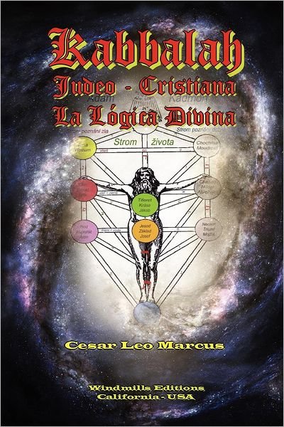 Cover for Cesar  Leo Marcus · Kabbalah Judeo Cristiana La Lógica Divina (Pocketbok) [Spanish edition] (2007)